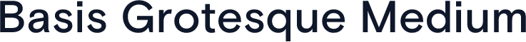 Basis Grotesque Medium