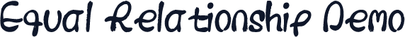 Equal Relationship Demo