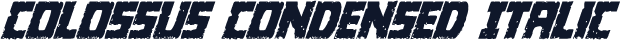 Colossus Condensed Italic