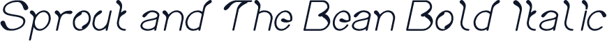 Sprout and The Bean Bold Italic