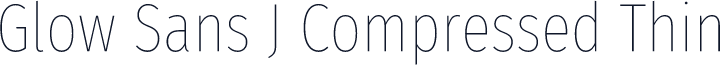 Glow Sans J Compressed Thin
