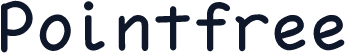 Pointfree