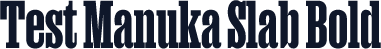 Test Manuka Slab Bold