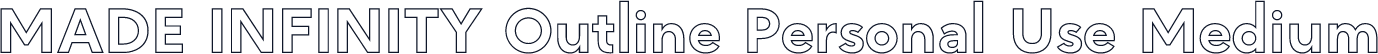 MADE INFINITY Outline Personal Use Medium
