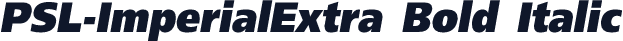 PSL-ImperialExtra Bold Italic
