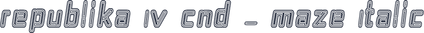 Republika IV Cnd - Maze Italic