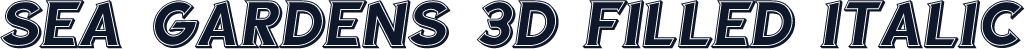 Sea Gardens 3D Filled Italic