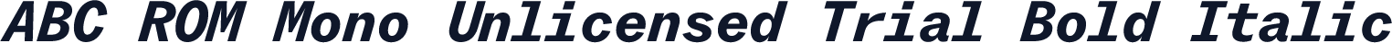 ABC ROM Mono Unlicensed Trial Bold Italic
