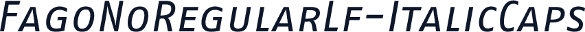 FagoNoRegularLf-ItalicCaps