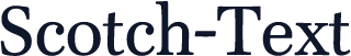 Scotch-Text
