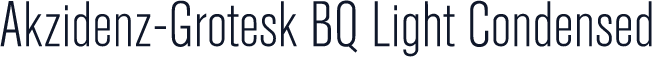 Akzidenz-Grotesk BQ Light Condensed