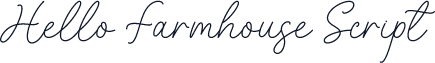 Hello Farmhouse Script