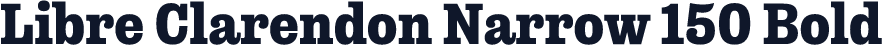 Libre Clarendon Narrow 150 Bold