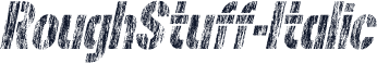 RoughStuff-Italic