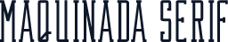 Maquinada Serif