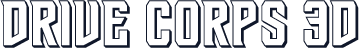 Drive Corps 3D