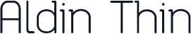 Aldin Thin