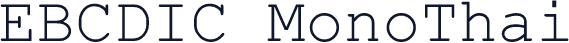 EBCDIC MonoThai