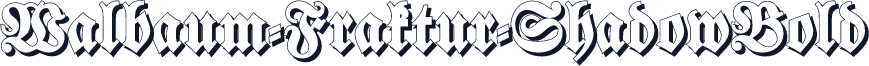 Walbaum-Fraktur-ShadowBold