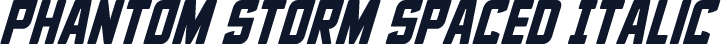 Phantom Storm Spaced Italic