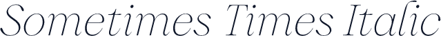 Sometimes Times Italic