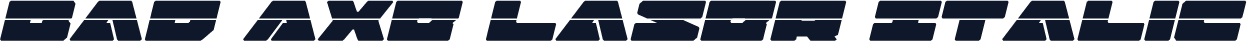 Bad Axe Laser Italic