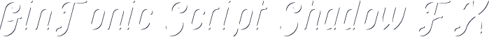 GinTonic Script Shadow FX