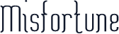 Misfortune