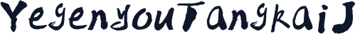 YegenyouTangkaiJ