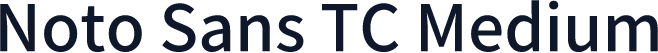 Noto Sans TC Medium