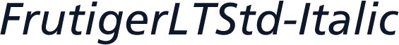FrutigerLTStd-Italic