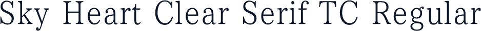 Sky Heart Clear Serif TC Regular
