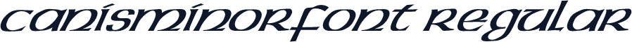 CANISMINORfont Regular