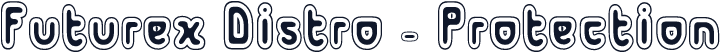 Futurex Distro - Protection
