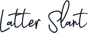 Latter Slant