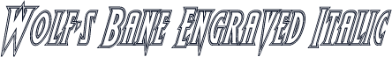 Wolf's Bane Engraved Italic