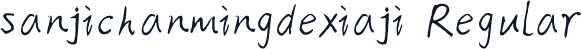 sanjichanmingdexiaji Regular
