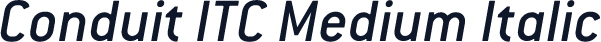Conduit ITC Medium Italic