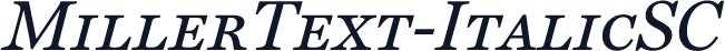 MillerText-ItalicSC