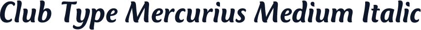 Club Type Mercurius Medium Italic