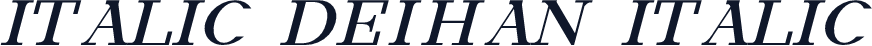 Italic Deihan Italic