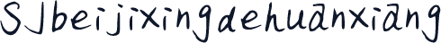 SJbeijixingdehuanxiang