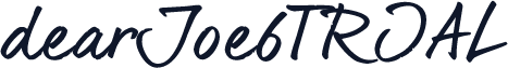 dearJoe6TRIAL