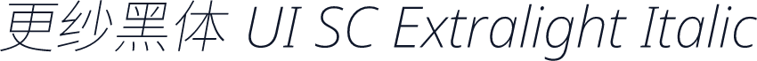更纱黑体 UI SC Extralight Italic