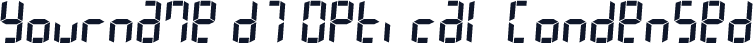 Yourname D7 Optical Condensed