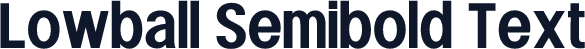 Lowball Semibold Text