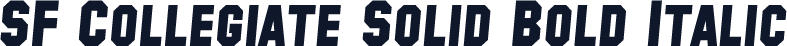 SF Collegiate Solid Bold Italic