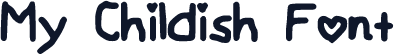 My Childish Font
