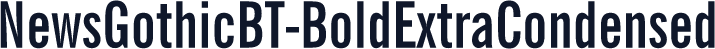 NewsGothicBT-BoldExtraCondensed