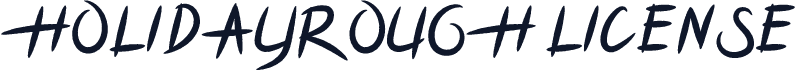 HOLIDAYROUGH LICENSE